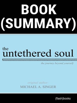 cover image of Book Summary: The Untethered Soul